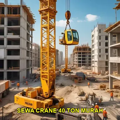 sewa crane 40 ton murah